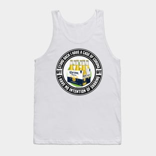 I Have A Case Of Corona Tank Top